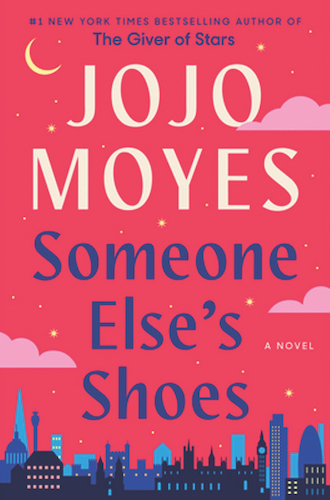 Someone Else’s Shoes by Jojo Moyes